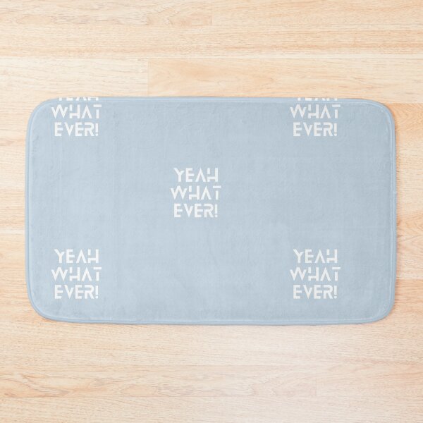 Item preview, Yeah What Ever! | Pastel Blue Background designed and sold by RM-Journey.