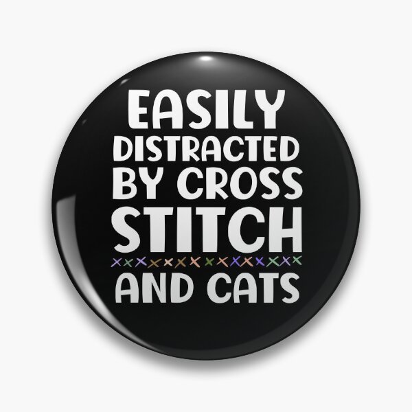 Item preview, Easily Distracted By Cross Stich And Cats designed and sold by HappyDelights.