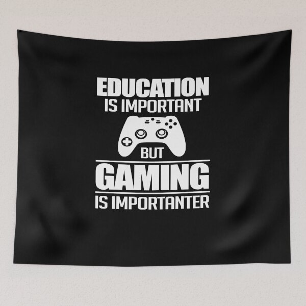 Item preview, Education Is Important But Gaming Is Importanter V2 designed and sold by TeeTimeGuys.