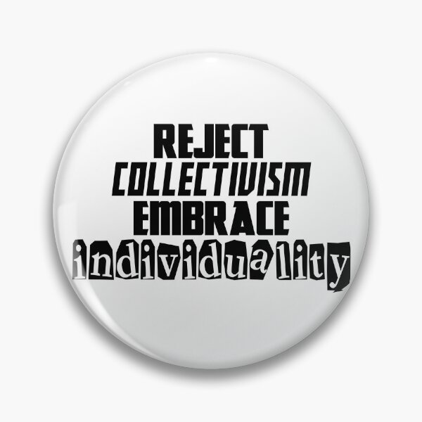 Item preview, Reject collectivism, embrace individuality designed and sold by LibertyCapital.