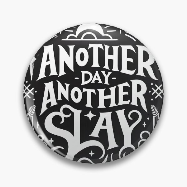 Item preview, Another day Another Slay, typography designed and sold by maxmaj.