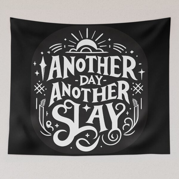 Item preview, Another day Another Slay, typography designed and sold by maxmaj.