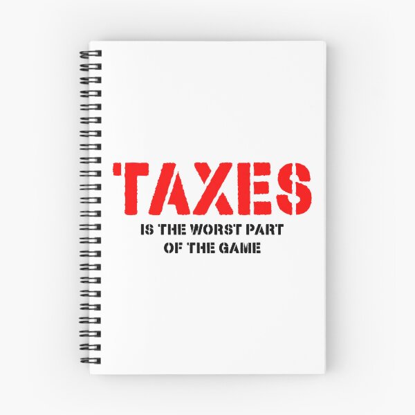 Item preview, Taxes is the worst part of the game designed and sold by NOURLANDART.