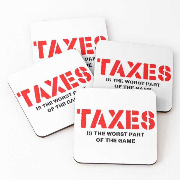 Item preview, Taxes is the worst part of the game designed and sold by NOURLANDART.