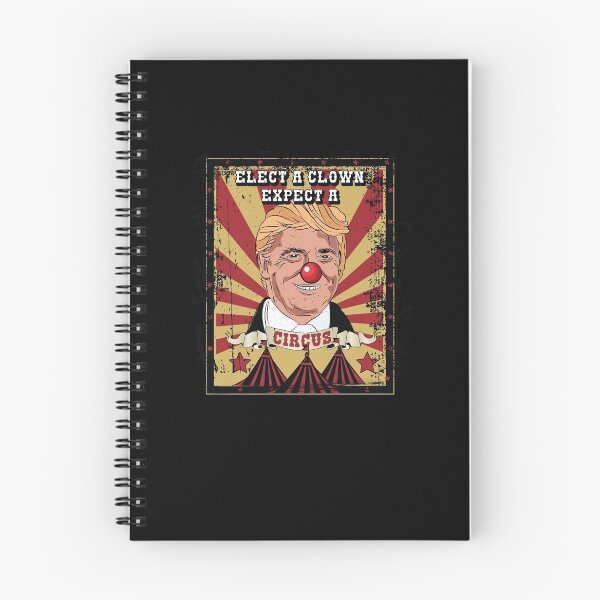 Item preview, Elect A Clown Expect A Circus designed and sold by TeeTimeGuys.