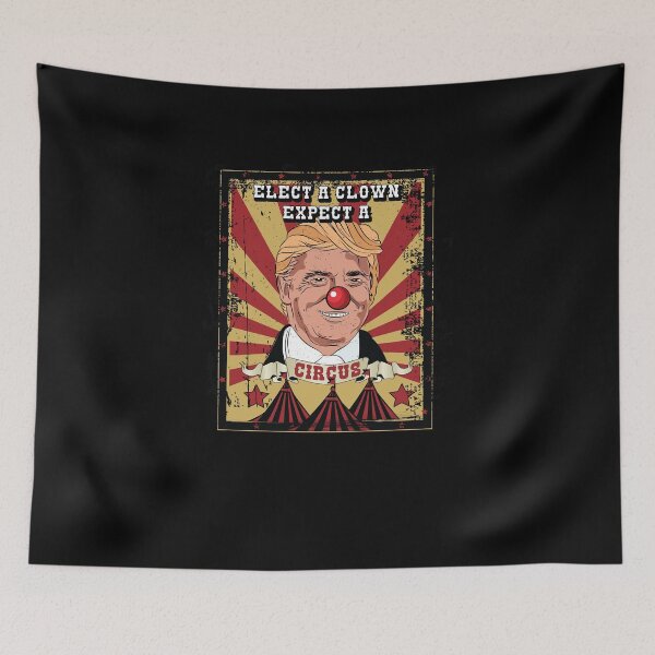 Item preview, Elect A Clown Expect A Circus designed and sold by TeeTimeGuys.