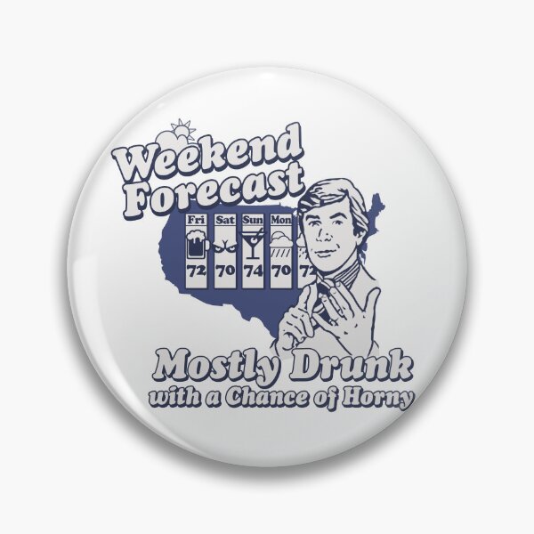 Item preview, Weekend Forecast 2024 designed and sold by Pop Culture Shirts.