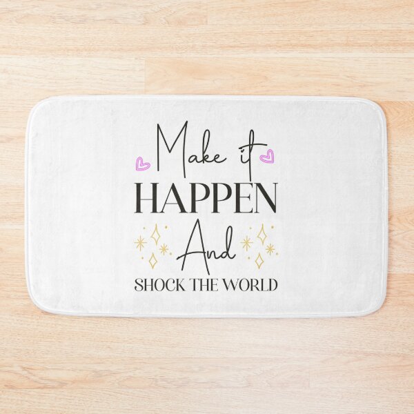 Item preview, Make it Happen And Shock The World designed and sold by SimplyCosmic11.
