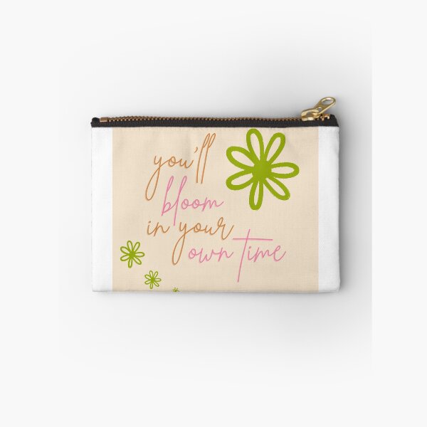 Item preview, You'll Bloom in Your Own Time designed and sold by Libby :).