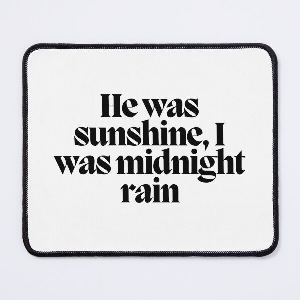 Item preview, He was sunshine, I was midnight rain designed and sold by CharmStudio.