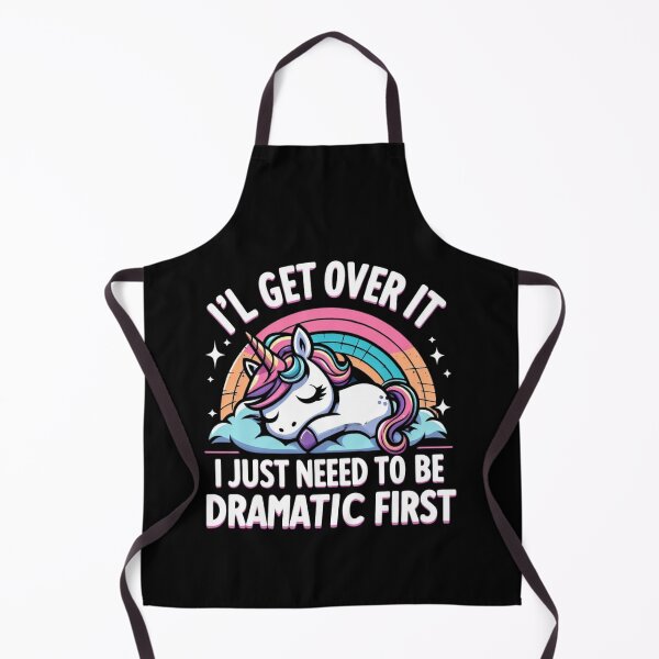 Item preview, Gift I'll Get Over It I Just Need To Be Dramatic First Witty Drama Quote designed and sold by Kiraz771s.