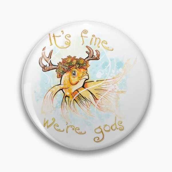 Item preview, It's fine, we're gods designed and sold by AerinDarkWater.
