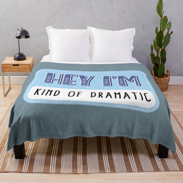 Item preview, Hey I'm kind of dramatic designed and sold by Neadoodles.