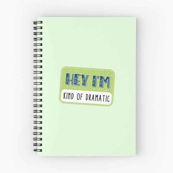 Item preview, Hey I'm kind of dramatic designed and sold by Neadoodles.