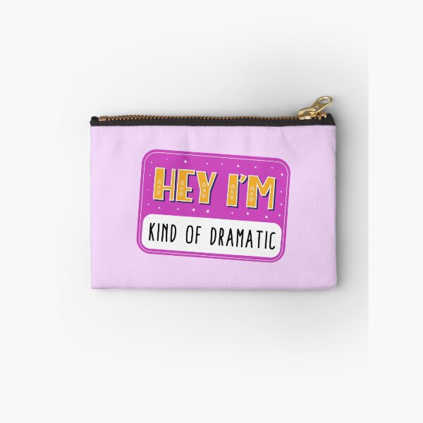 Item preview, Hey I'm kind of dramatic designed and sold by Neadoodles.