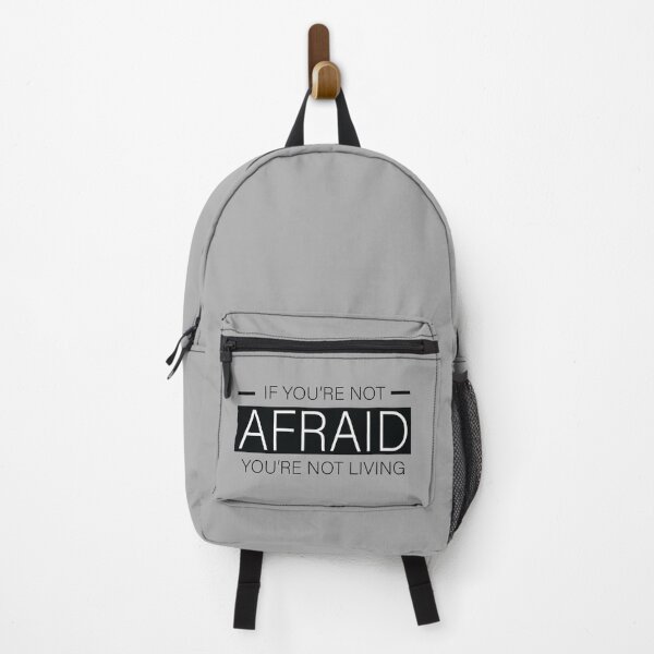 Item preview, Motivational - If you're not afraid, you're not living designed and sold by ChelseaE123.