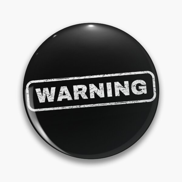 Item preview, Warning sign designed and sold by JunnieP.