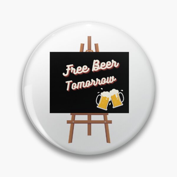 Item preview, Free Beer Tomorrow designed and sold by x-topia.