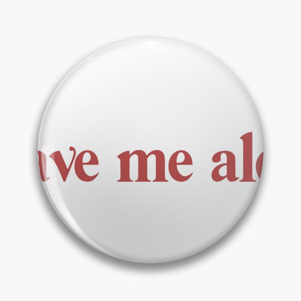 Item preview, Leave me alone designed and sold by buroallure.
