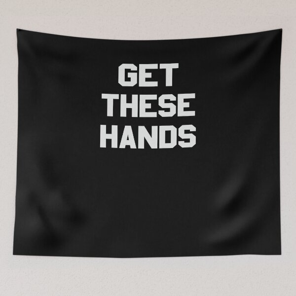 Item preview, Get These Hands designed and sold by TeeTimeGuys.