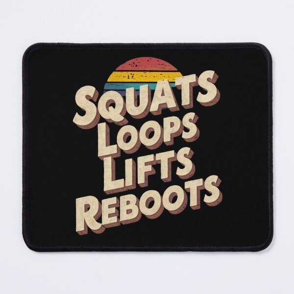 Item preview, Squats Loops Lifts Reboots designed and sold by CosmicFreedom9.