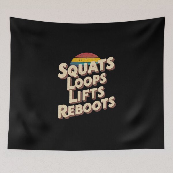 Item preview, Squats Loops Lifts Reboots designed and sold by CosmicFreedom9.