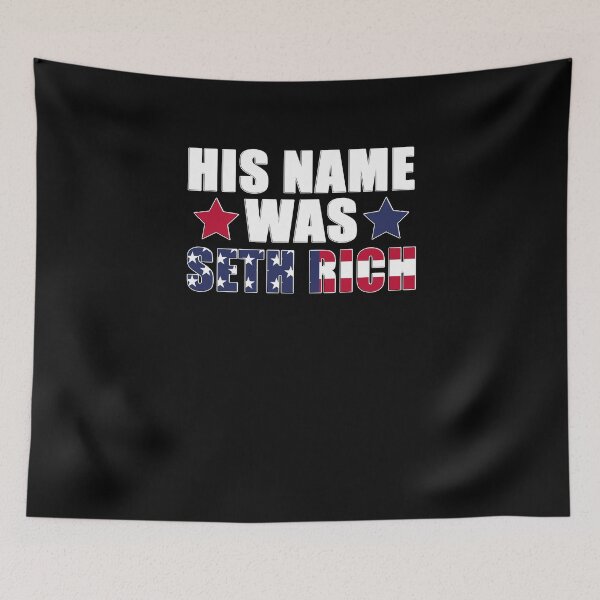 Item preview, His Name Was Seth Rich designed and sold by TeeTimeGuys.