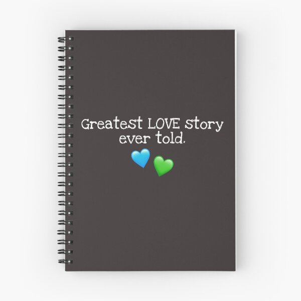 Artikelvorschau, Greatest love story ever told.  entworfen und verkauft von TineFromMars.
