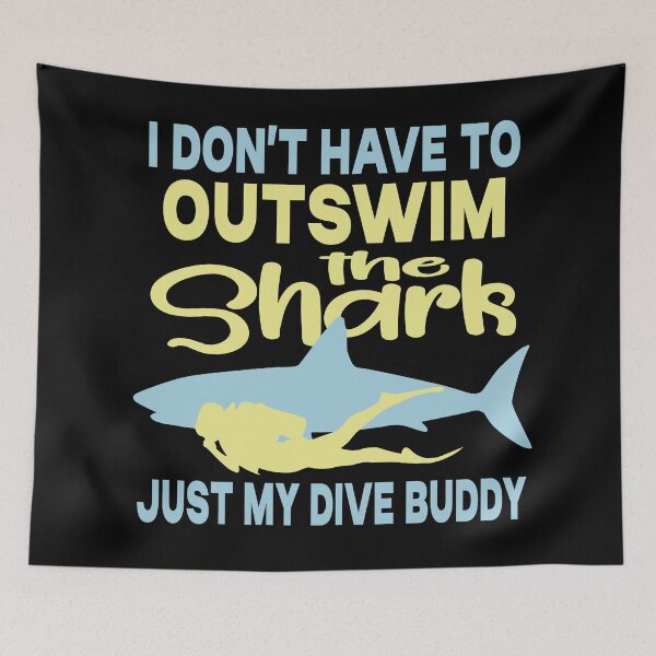 Item preview, I dont have to outswim the shark designed and sold by Colorfulman.