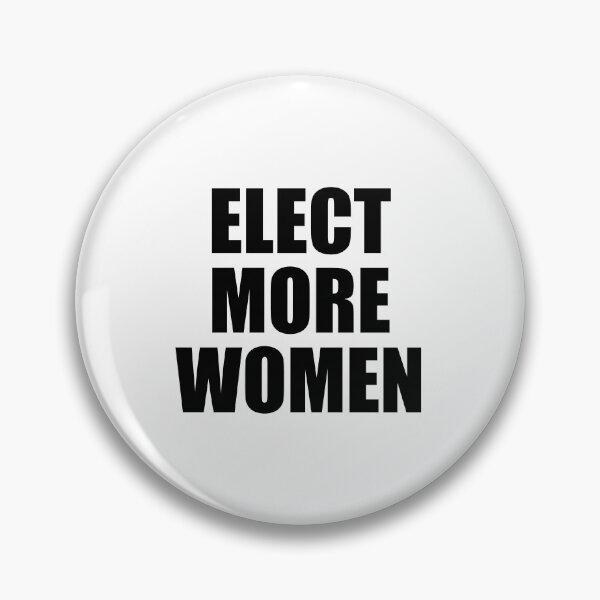 Item preview, Elect more women  designed and sold by Inspirationmotivation.
