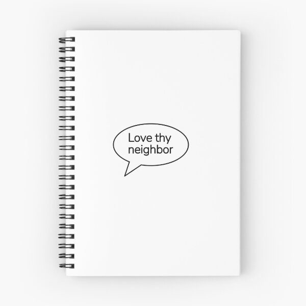 Item preview, Love thy neighbor  designed and sold by Inspirationmotivation.