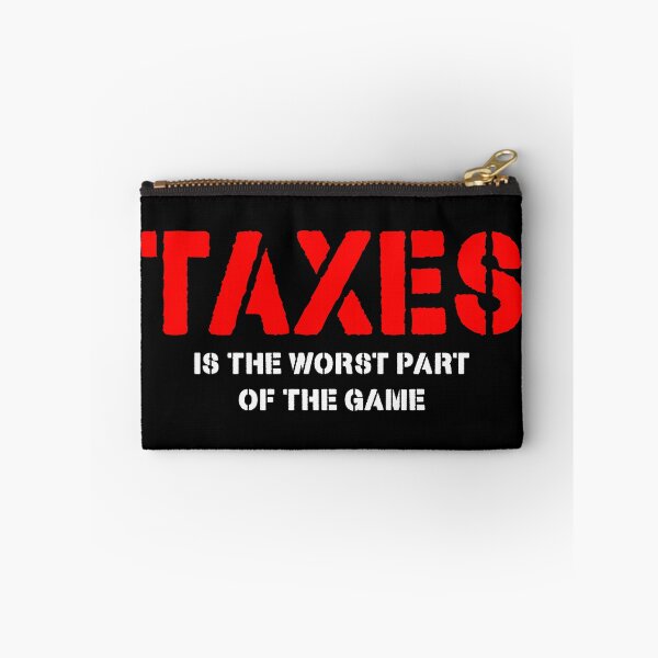 Item preview, Taxes is the worst part of the game designed and sold by NOURLANDART.