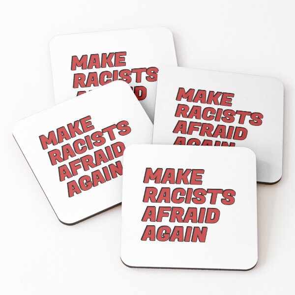 Item preview, Make racists afraid again  designed and sold by Inspirationmotivation.