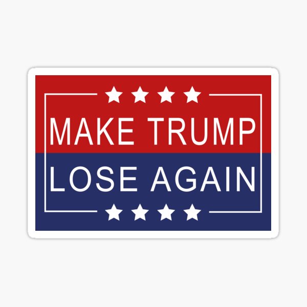 Item preview, Make Trump Lose Again designed and sold by anaotradnova.
