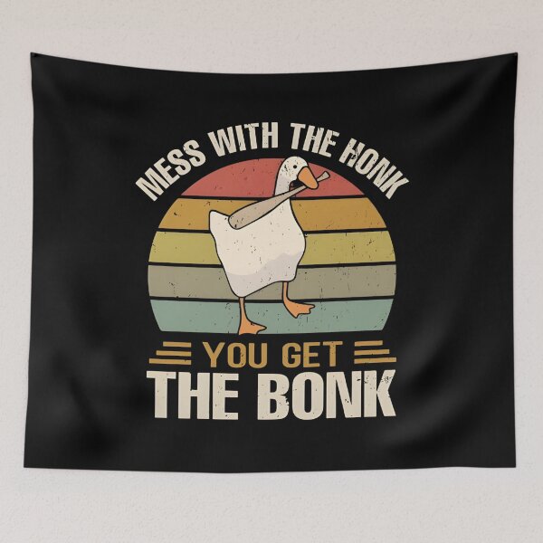 Artikelvorschau, Mess With The Honk You Get The Bonk Funny Goose entworfen und verkauft von JustCrafted.