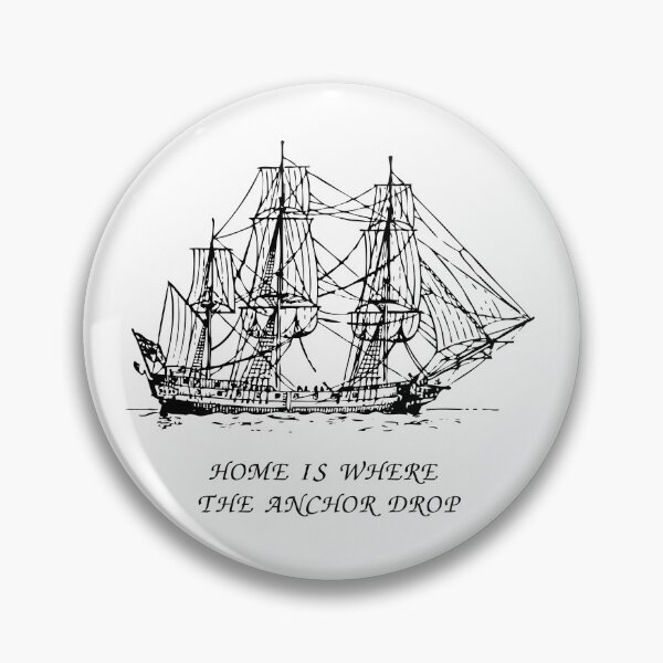 Item preview, HOME IS WHERE  THE ANCHOR DROP designed and sold by DeCodeArtShop.