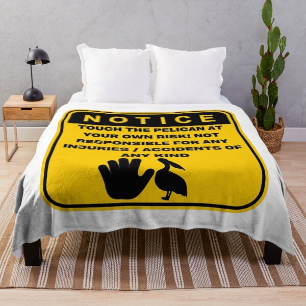 Item preview, NOTICE - Touch at your own risk (Pelican) designed and sold by ArtsyCity.