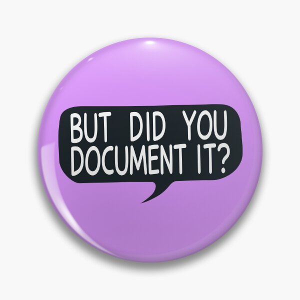 Item preview, But Did You Document It?, HR Humor, Workplace, Laptop, Funny IT, PMP, Perfect cute and funny gift for project manager, technology developers, friend at work designed and sold by JustGift.
