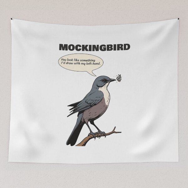 Item preview, Mockingbird Keeps Mocking Me - Funny Mockingbird Quote for Birdperson designed and sold by thecatcouch.