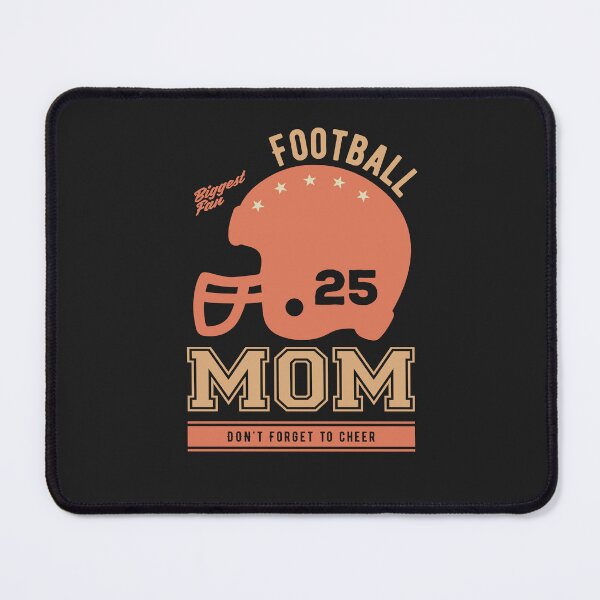 Item preview, Don't Forget To Cheer My Mom, Football, Biggest Fair designed and sold by Journey-in-love.