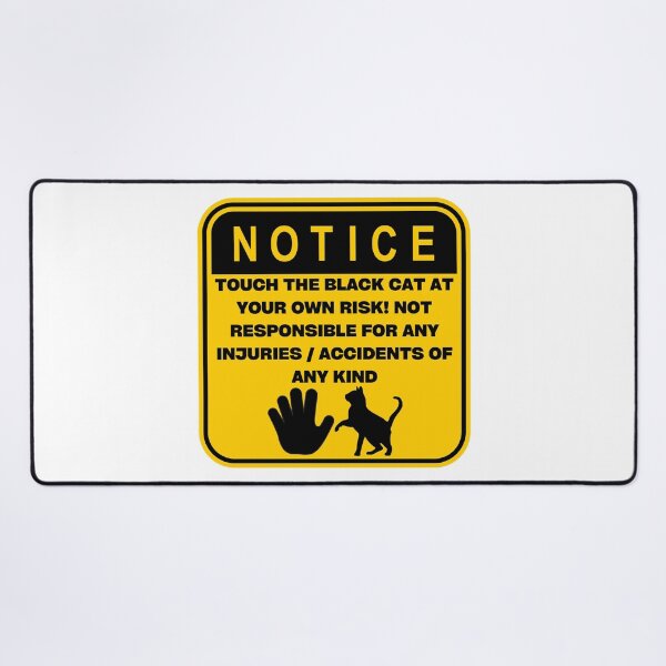 Item preview, NOTICE - Touch at your own risk (Black Cat) designed and sold by ArtsyCity.