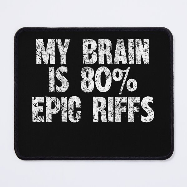Item preview, My Brain Is 80% Epic Riffs - Rock Guitarist Design designed and sold by SRZT.