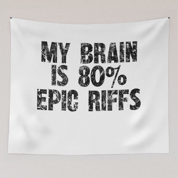 Item preview, My Brain Is 80% Epic Riffs - Rock Guitarist Design designed and sold by SRZT.