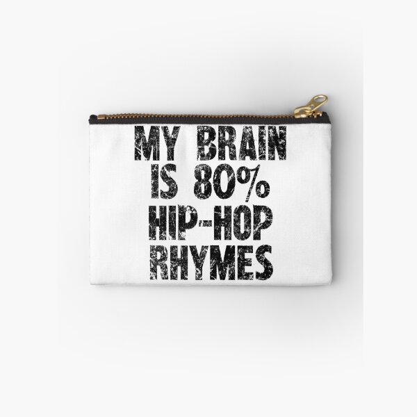 Item preview, My Brain Is 80% Hip-Hop Rhymes designed and sold by SRZT.