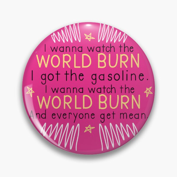 Item preview, I wanna the world burn.  designed and sold by Avarie ✨.