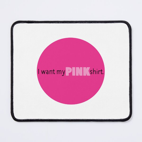 Item preview, I want my pink shirt. designed and sold by Avarie ✨.