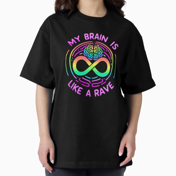 Item preview, My brain is like a rave designed and sold by Vkinsify.