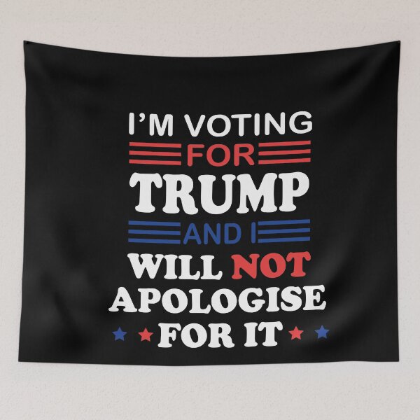 Item preview, I'm Voting for Donald Trump and I will NOT Apologise for It designed and sold by anaotradnova.