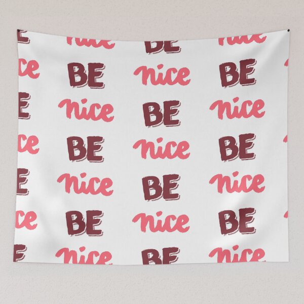 Item preview, Be nice quote designed and sold by MiaArtLovers.