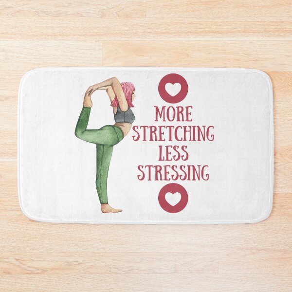 Item preview, More Stretching Less Stressing! Dance, Yoga Gift designed and sold by SSustainable.